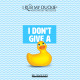 I Rub My Duckie 2.0 - Classique (Rose)