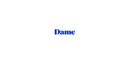 Dame Products